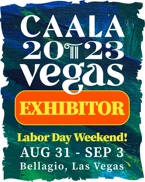 We’ll see you at CAALA Vegas!